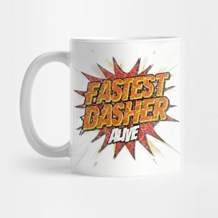 Fastest Dasher Alive DoorDasher Mug